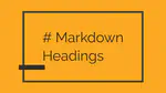 Headings in Markdown