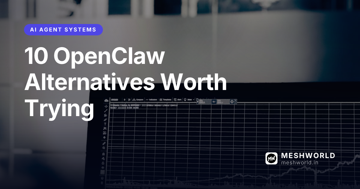 10 OpenClaw Alternatives Worth Trying