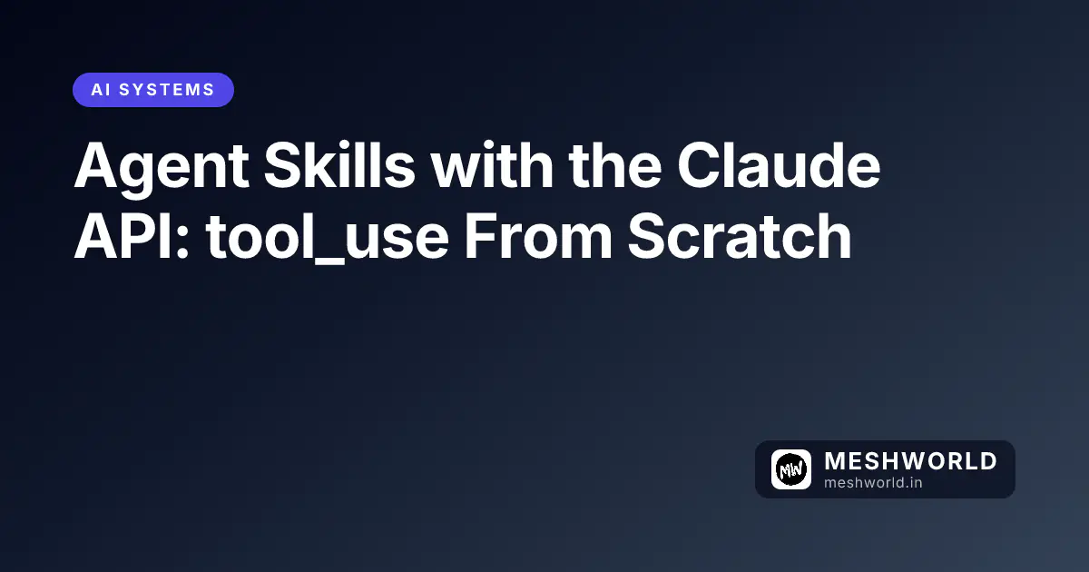 Agent Skills with the Claude API: tool_use From Scratch