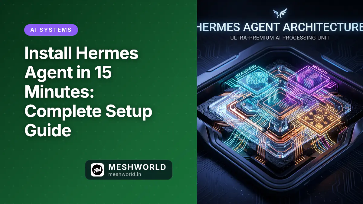 Install Hermes Agent in 15 Minutes: Complete Setup Guide