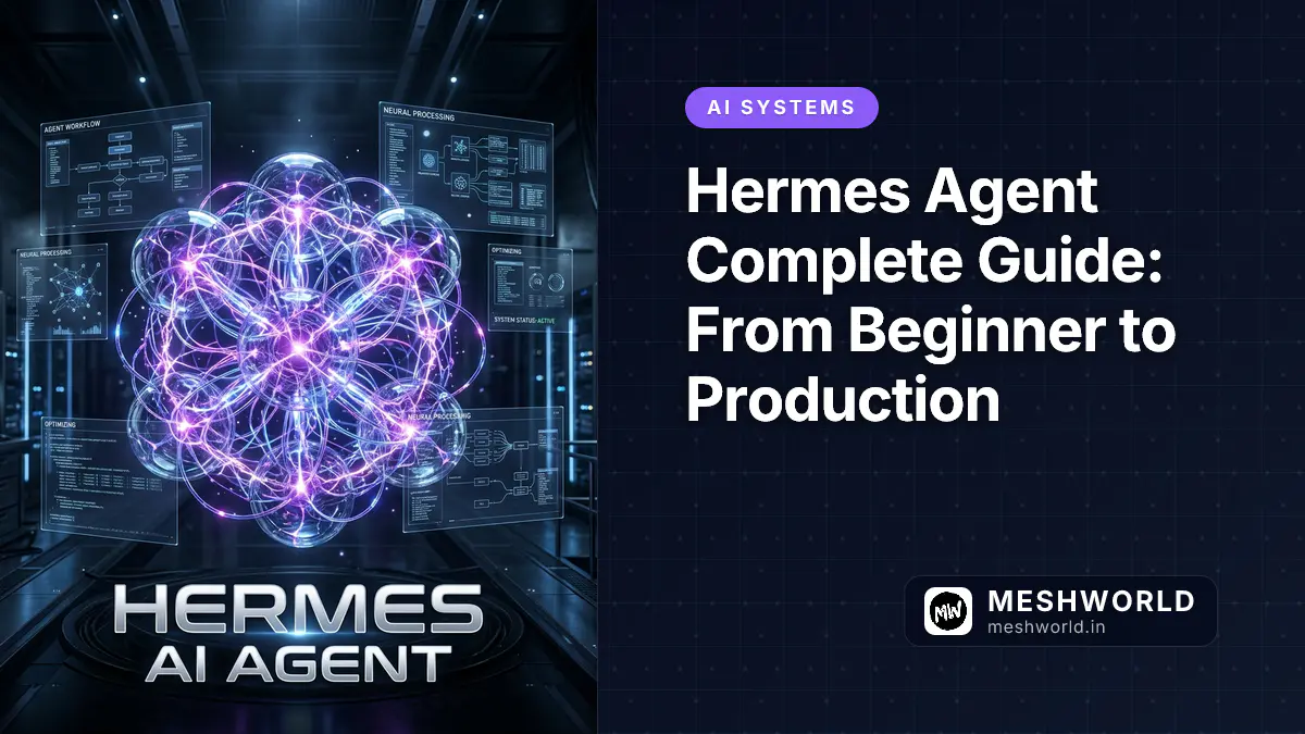 Hermes Agent Complete Guide: From Beginner to Production