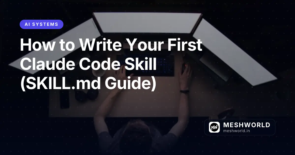 How to Write Your First Claude Code Skill (SKILL.md Guide)