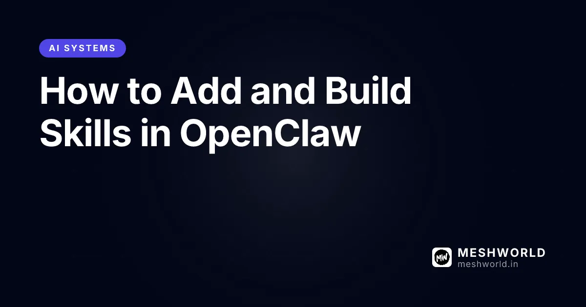 How to Add and Build Skills in OpenClaw