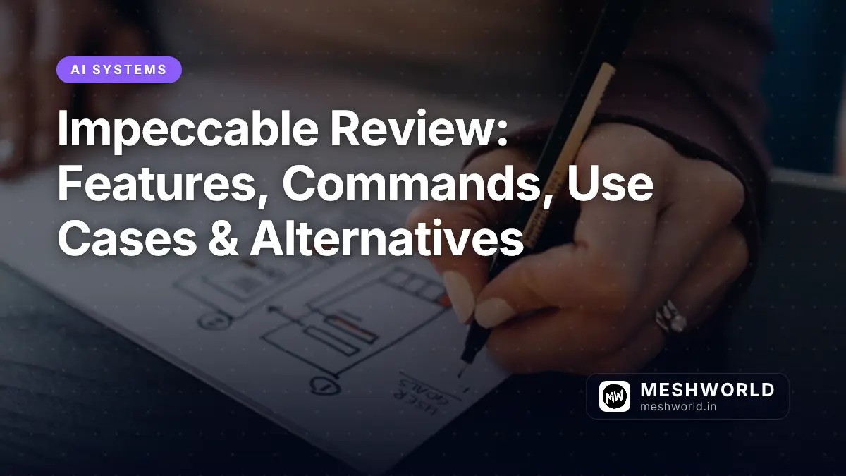 Impeccable Review: Features, Commands, Use Cases & Alternatives