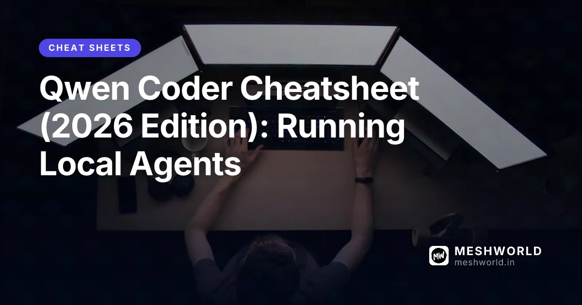 Qwen Coder Cheatsheet (2026 Edition): Running Local Agents