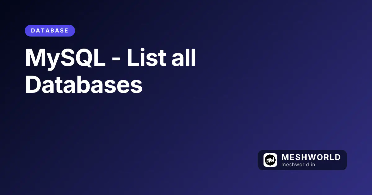 MySQL - List all Databases