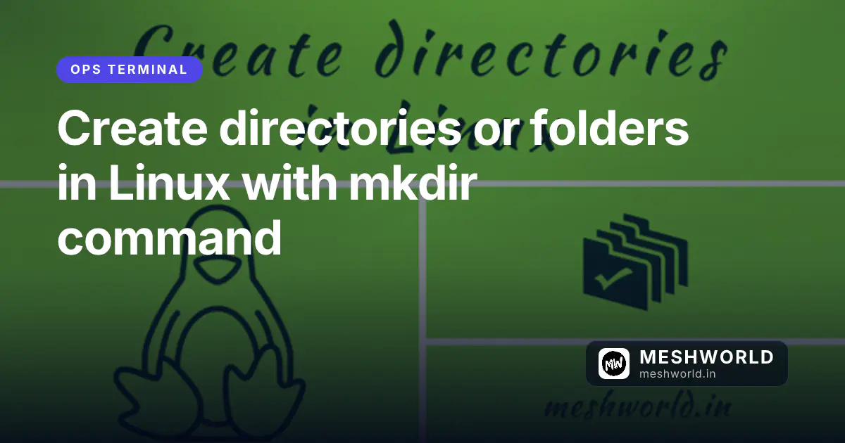Create directories or folders in Linux with mkdir command