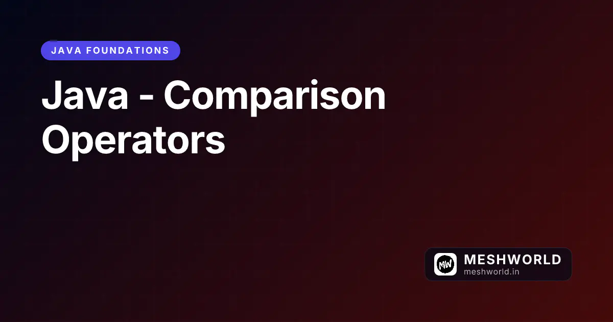 Java - Comparison Operators