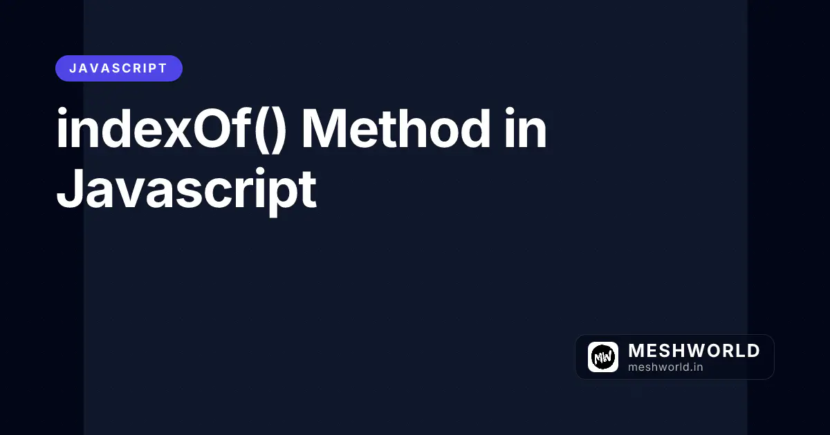 indexOf() Method in Javascript