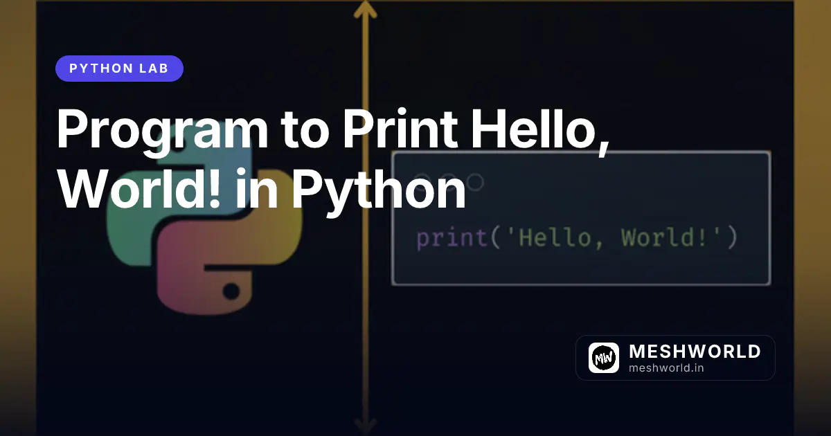 Program to Print Hello, World! in Python