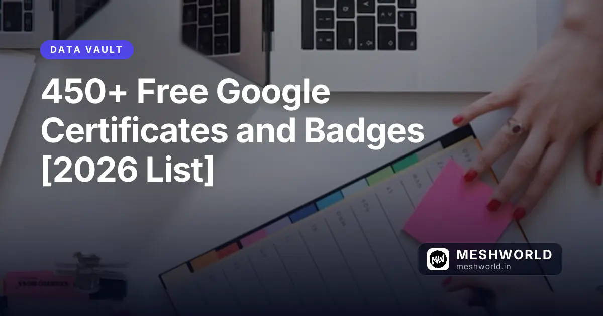 450+ Free Google Certificates and Badges [2026 List]