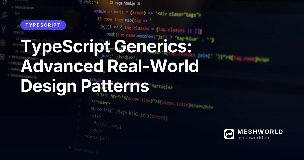 TypeScript Generics: Advanced Real-World Design Patterns